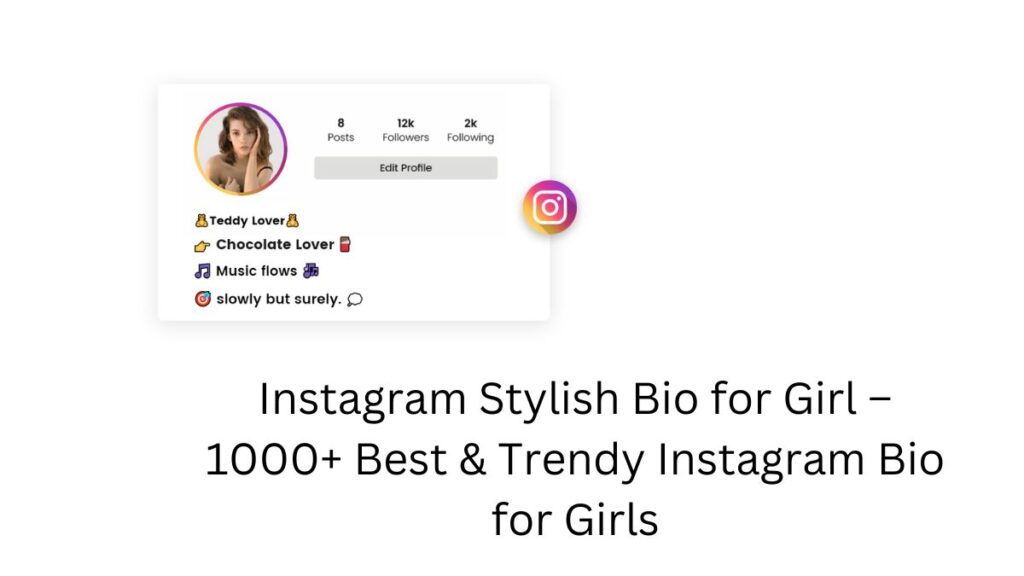 instagram stylish bio for girl