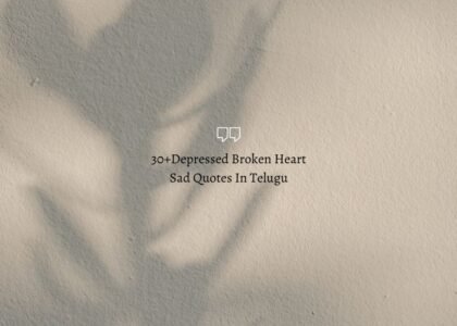 depressed broken heart sad quotes in telugu