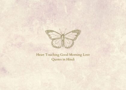 heart touching good morning love quotes in hindi