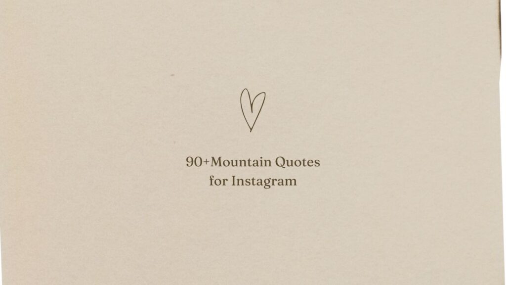 mountain quotes for instagram