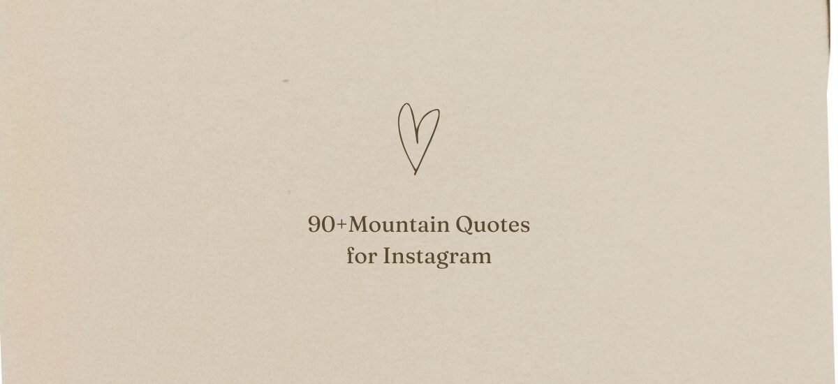 mountain quotes for instagram