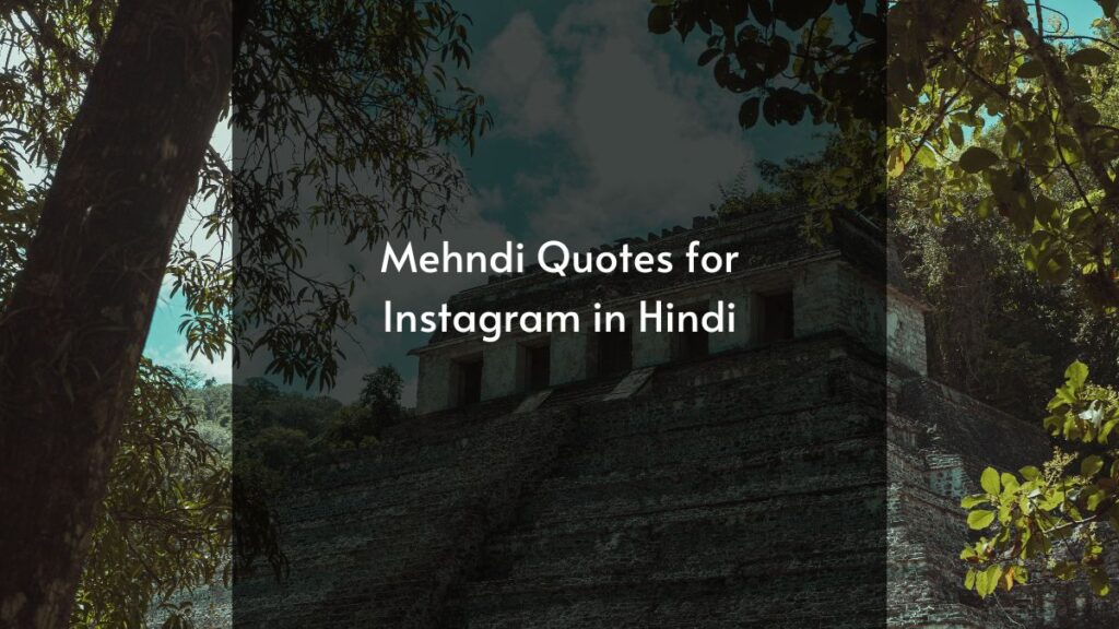 mehndi quotes for instagram