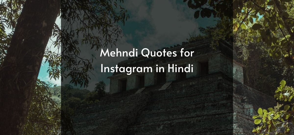 mehndi quotes for instagram