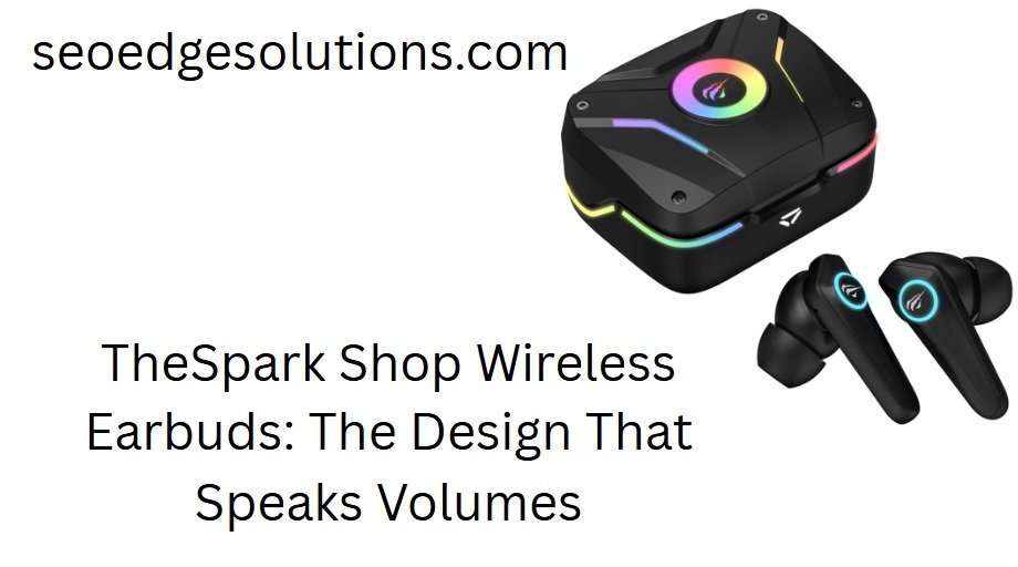 thespark shop wireless earbuds