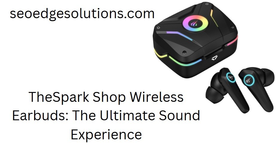 thespark shop wireless earbuds