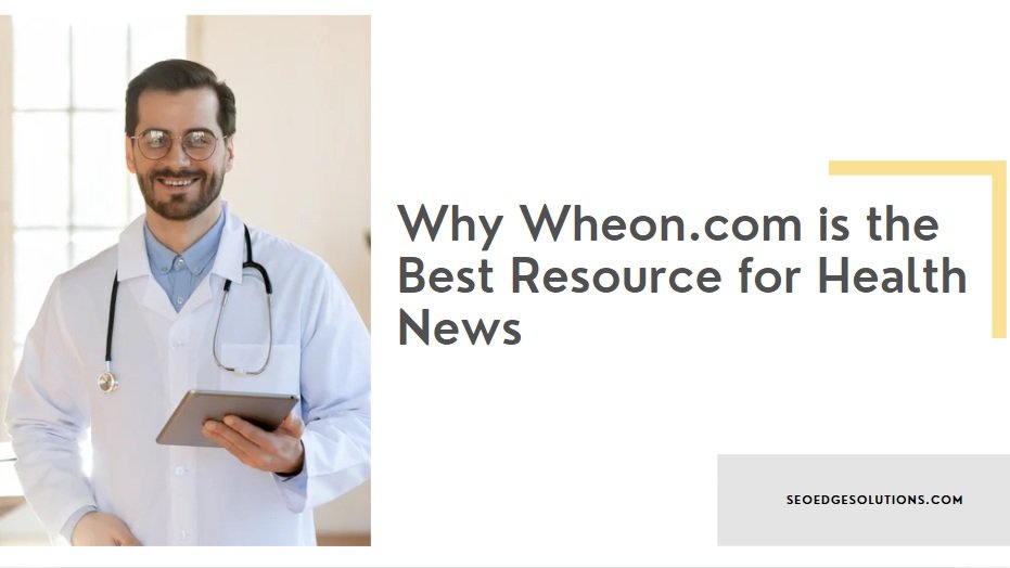 wheon.com health news