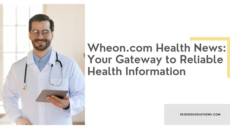 wheon.com health news